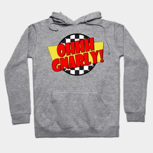 Ohhh Gnarly! - (Spicoli Quote) - Fast Times Style Logo Hoodie